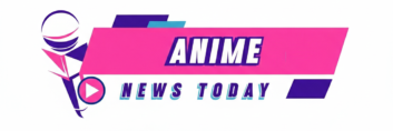 Anime News Today